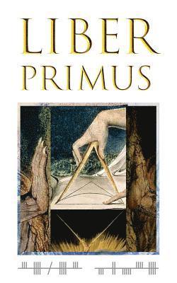 The Complete Liber Primus (häftad)