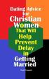 Dating Advice for Christian Women That Will Help Prevent Delay in Getting Marrie