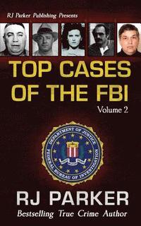 TOP CASES of The FBI - Vol. II (hftad)