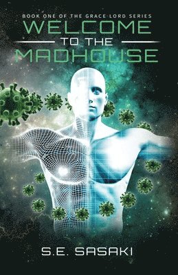 Welcome to the Madhouse (häftad)