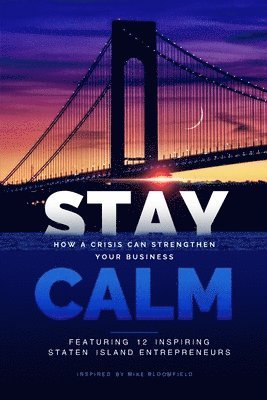 Stay Calm: How a Crisis Can Strengthen Your Business (hftad)