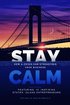 Stay Calm: How a Crisis Can Strengthen Your Business