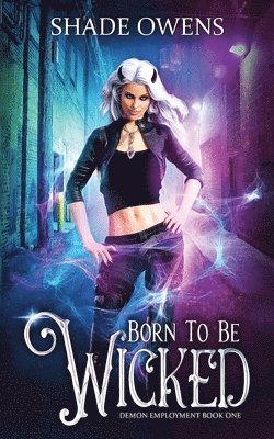 Born to be Wicked (h�ftad)