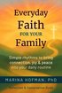 Everyday Faith for Your Family