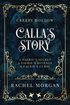 Calla's Story (Creepy Hollow Books 4, 5 & 6)