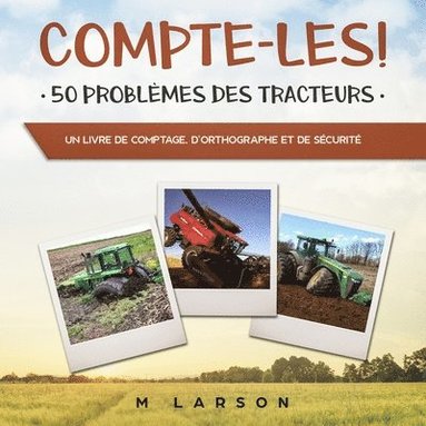 Compte-les ! 50 Problmes des Tracteurs (inbunden)