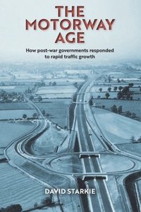 The Motorway Age (hftad)