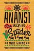 Anansi the Trickster Spider