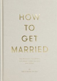 How to Get Married (inbunden)