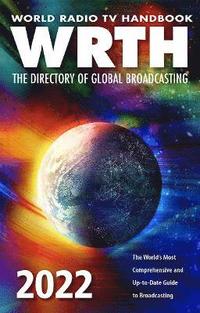 World Radio TV Handbook 2022 : The Directory of Global Broadcasting (häftad)