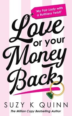 Love Or Your Money Back (h�ftad)
