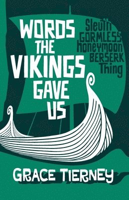 Words The Vikings Gave Us (hftad)