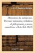 M�moires de M�decine. Premier M�moire, Irritation Et Phlegmasie, Causes, Caract�res, Effets