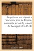 Politesse Qui Régnait À l'Ancienne Cour de France, Comparée Au Ton de la Cour de Bonaparte