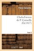 Chefs-d'Oeuvre de P. Corneille.Tome 5