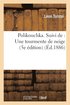Polikouchka Suivi De, Une Tourmente de Neige (5e Edition)