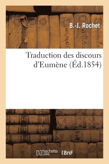 Traduction Des Discours d'Eumene (hftad)