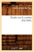 Études Sur Le Combat (Éd.1880)