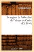 Le Registre de l'Officialit� de l'Abbaye de Cerisy (�d.1880)