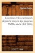 L'Escrime Et Les Escrimeurs Depuis Le Moyen Age Jusqu'au Xviiie Siecle (Ed.1888)