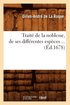 Trait� de la Noblesse, de Ses Diff�rentes Esp�ces (�d.1678)