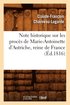 Note Historique Sur Les Procs de Marie-Antoinette d'Autriche, Reine de France, (d.1816)