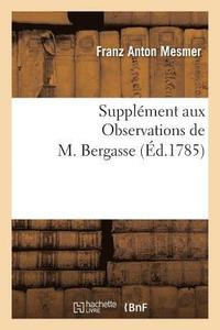 Supplement Aux Observations de M. Bergasse, Ou Reglemens Des Societes de l'Harmonie Universelle (häftad)