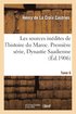 Les Sources In�dites de l'Histoire Du Maroc. Premi�re S�rie, Dynastie Saadienne. Tome 6