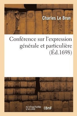 Confrence Sur l'Expression Gnrale Et Particulire (hftad)