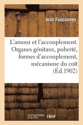 L'Amour Et l'Accouplement (h�ftad)