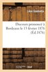 Discours Prononce A Bordeaux Le 13 Fevrier 1876