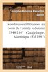 Nombreuses Librations Au Cours de l'Anne Judiciaire 1844-1845: Guadeloupe, Martinique