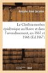 Le Chol�ra-Morbus �pid�mique Au Havre Et Dans l'Arrondissement, En 1865 Et 1866