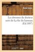 Les �trennes Du Docteur Suivi de la F�e Du Hameau