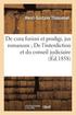 de Cura Furiosi Et Prodigi, Jus Romanum de l'Interdiction Et Du Conseil Judiciaire, Droit Civil