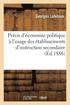 Pr�cis d'�conomie Politique � l'Usage Des �tablissements d'Instruction Secondaire