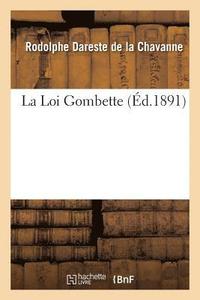 La Loi Gombette (häftad)