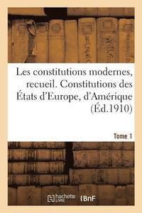 Les Constitutions Modernes. Tome 1 (häftad)