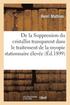 de la Suppression Du Cristallin Transparent Dans Le Traitement de la Myopie Stationnaire �lev�e