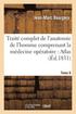 Trait Complet de l'Anatomie de l'Homme Comprenant La Mdecine Opratoire: Atlas. Tome 8