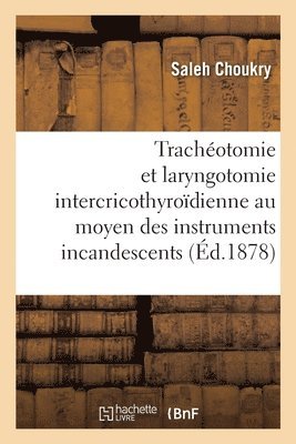 de la Trach�otomie Et de la Laryngotomie Intercricothyro�dienne (h�ftad)