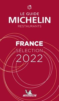 France - The MICHELIN Guide 2022: Restaurants (Michelin Red Guide) (häftad)