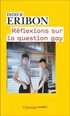 R�flexions sur la question gay