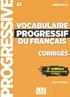Vocabulaire progressif du francais - Niveau debutant (A1) - Corriges