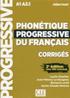 Phonetique progressive du francais: Niveau debutant (A1/A2) - Corriges