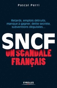 SNCF un scandale francais (hftad)