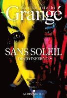 Sans soleil - tome 1 - Disco inferno (hftad)