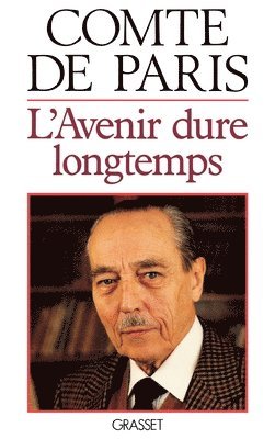 L'avenir dure longtemps (häftad)