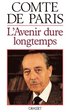 L'avenir dure longtemps