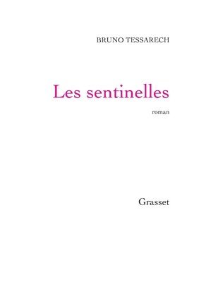 Les Sentinelles (häftad)